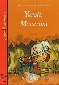 Yeraltı Maceram