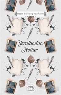 Yeraltından Notlar (Ciltli)
