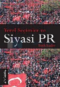 Yerel Seçimler ve Siyasi PR Yöntemleri