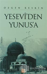 Yesevi'den Yunus'a