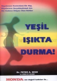 Yeşil Işıkta Durma