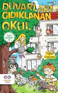 Yeşil Kafalar 2 - Duvarları Gıdıklanan Okul