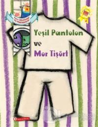 Yeşil Pantolon ve Mor Tişört