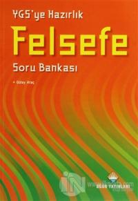 YGS'ye Hazırlık Felsefe Soru Bankası