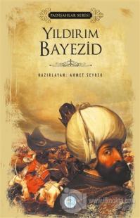 Yıldırım Bayezid (Padişahlar Serisi)