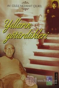 Yılların Götürdükleri