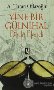 Yine Bir Gülnihal: Dede Efendi
