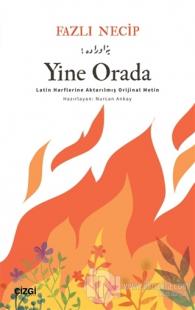 Yine Orada
