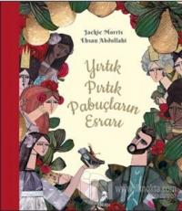 Yırtık Pırtık Papuçların Esrarı