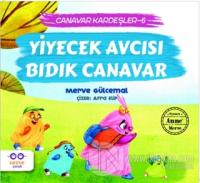 Yiyecek Avcısı Bıdık Canavar / Canavar Kardeşler 6