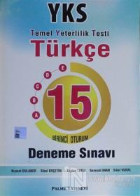 YKS - TYT 1. Oturum Türkçe 15 Deneme Sınavı
