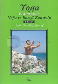 Yoga Pronayama Nefes ve Enerji Kontrolü