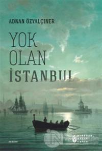 Yok Olan İstanbul