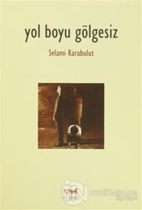 Yol Boyu Gölgesiz