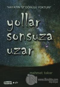 Yollar Sonsuza Uzar