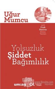Yolsuzluk Şiddet Bağımlılık