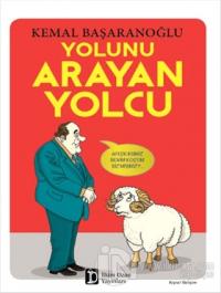 Yolunu Arayan Yolcu