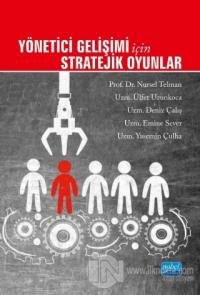 Yönetici Gelişimi İçin Stratejik Oyunlar