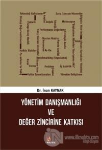 Yönetim Danışmanlığı ve Değer Zincirine Katkısı