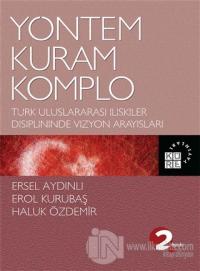 Yöntem Kuram Komplo
