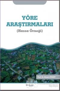 Yöre Araştırmaları (Hassa Örneği)