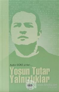 Yosun Tutar Yalnızlıklar