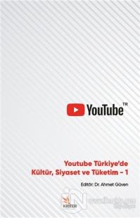 Youtube Türkiye'de Kültür, Siyaset ve Tüketim 1