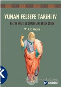 Yunan Felsefe Tarihi 4. Cilt
