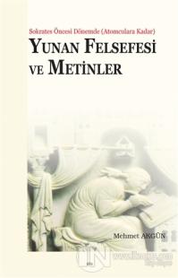 Yunan Felsefesi ve Metinler