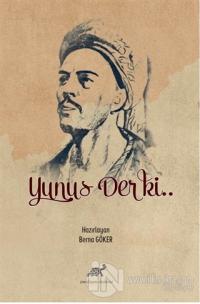 Yunus Der ki..