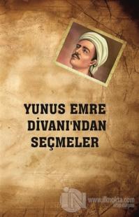 Yunus Emre Divanı'ndan Seçmeler