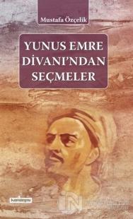 Yunus Emre Divanı'ndan Seçmeler