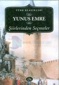 Yunus Emre Şiirlerinden Seçmeler