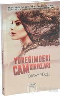 Yüreğimdeki Cam Kırıkları