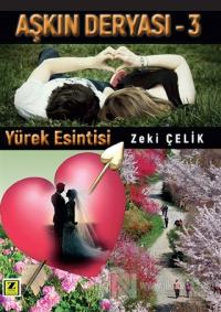 Yürek Esintisi - Aşkın Deryası 3