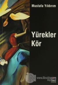 Yürekler Kör