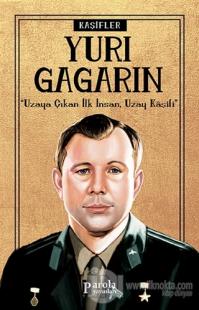 Yuri Gagarin - Kaşifler
