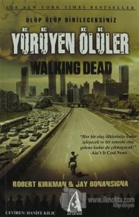 Yürüyen Ölüler - Ölüp Ölüp Dirileceksiniz