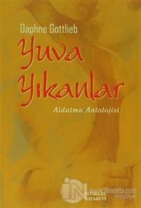 Yuva Yıkanlar Aldatma Antolojisi