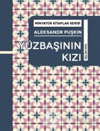 Yüzbaşının Kızı - Minyatür Kitaplar Serisi (Ciltli)