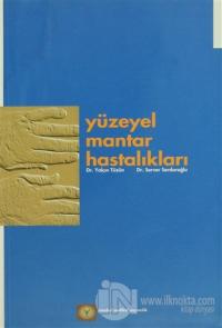 Yüzeyel Mantar Hastalıkları