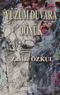Yüzüm Duvara Dönük
