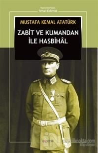 Zabit ve Kumandan ile Hasbihal