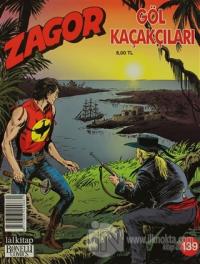 Zagor Sayı: 139 Göl Kaçakçıları
