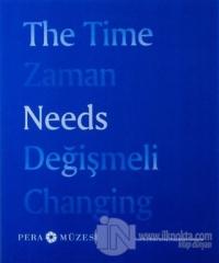 Zaman Değişmeli - The Time Needs Changing (Ciltli)