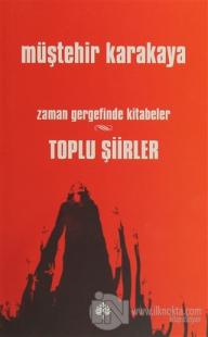 Zaman Gergefinde Kitabeler - Toplu Şiirler
