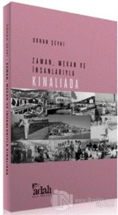 Zaman, Mekan ve İnsanlarıyla Kınalıada