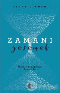 Zamanı Yaşamak