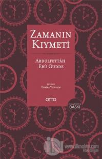 Zamanın Kıymeti (Genişletilmiş Baskı)