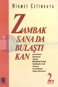 Zambak Sana da Bulaştı Kan Şeriatçı Basının Önlenemeyen Yükselişi, Milli Eğitimde İdeolojik Örgütlenmeler, Suudi Sermayesi, Sivas Katliamının Ardında Yatan Gerçek